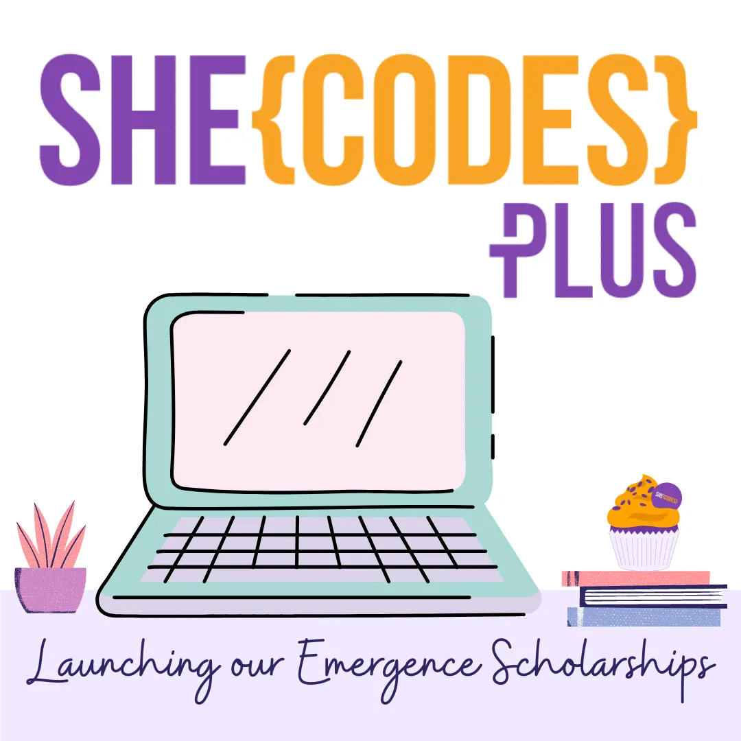 Emerging opportunities for She Codes Plus