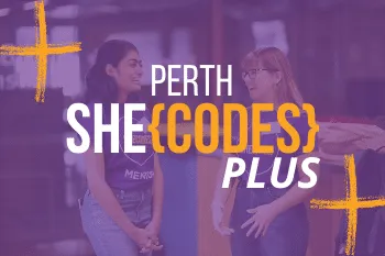 These Perth women are ready to kickstart their tech careers with Plus launching next week!